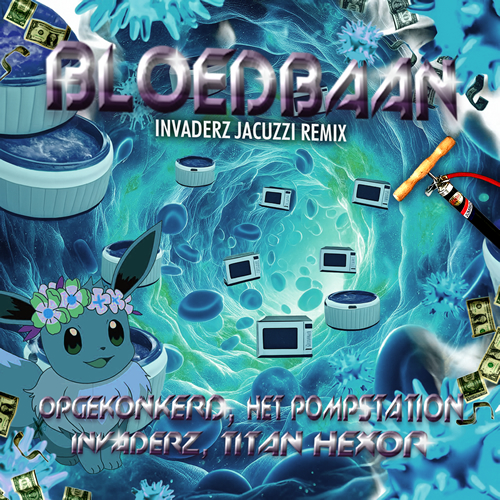 Bloedbaan (Invaderz Jacuzzi Remix)